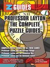 EZ Professor Layton The Complete Puzzle Guides